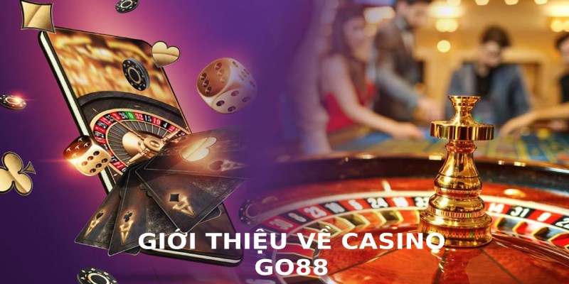 Casino Go88 phát triển các tựa game siêu đa dạng